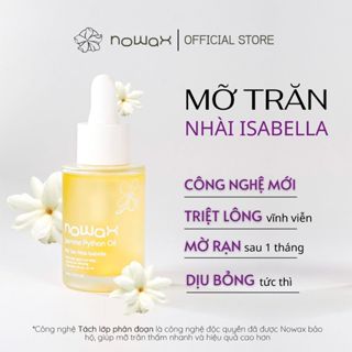 Mỡ trăn Nhài Isabella Nowax triệt lông, mờ rạn da, dịu vết bỏng, mờ sẹo, dưỡng da