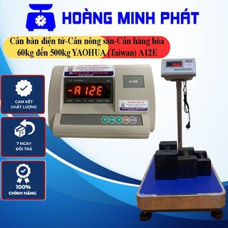 Cân Bàn Điện Tử YAOHUA (Taiwan) 150kg 100kg 200kg 300kg 500kg 60kg A12E (cân nông sản, hàng hóa)