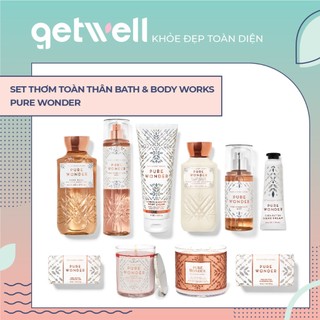 PURE WONDER | Sản Phẩm Tắm Dưỡng Xịt Thơm Toàn Thân Bath & Body Works