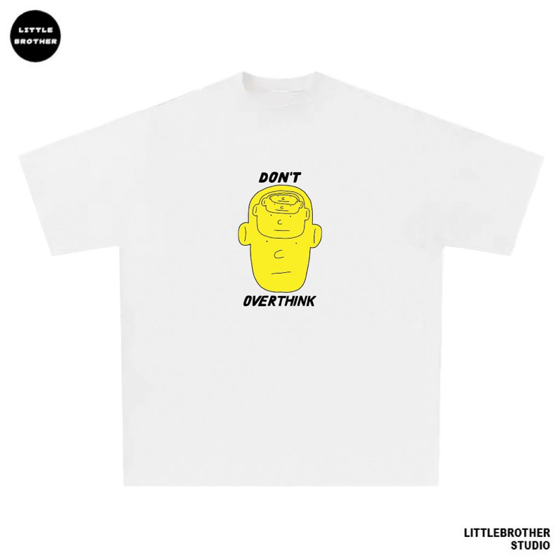 Áo thun DON’T OVERTHINK unisex cổ tròn form rộng 100% cotton