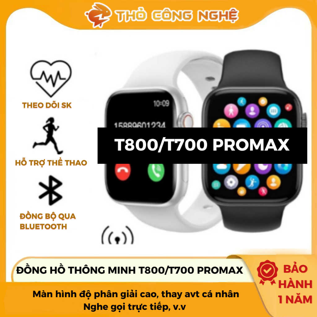 Đồng Hồ Thông Minh T800/T700 Promax Bản 5.0 Kết Nối Bluetooth , Nghe Gọi, Nhận Thông Báo , Thể Thao, Học Tập