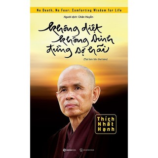 Sách Không diệt không sinh đừng sợ hãi