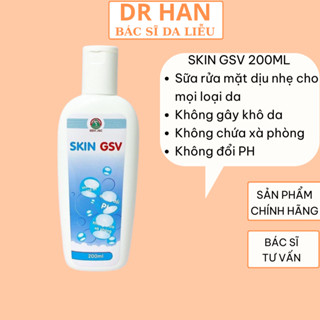  Sữa rửa mặt skin GSV 200ml srm dịu nhẹ cho mọi loại da 