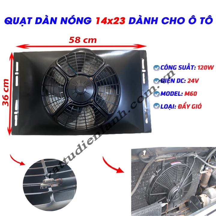 Quạt dàn nóng 14x23 inch 36x59 cm loại 24V Model M60