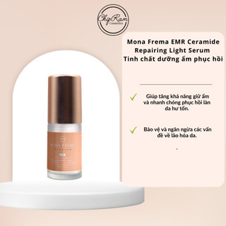 Mona Frema EMR Ceramide Repairing Light Serum Tinh chất dưỡng ẩm phục hồi