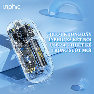 Chuột máy tính không dây TEKKIN INPHIC X5 ngoại hình trong suốt độc lạ pin sạc lại click tắt âm chống ồn BH 12 tháng