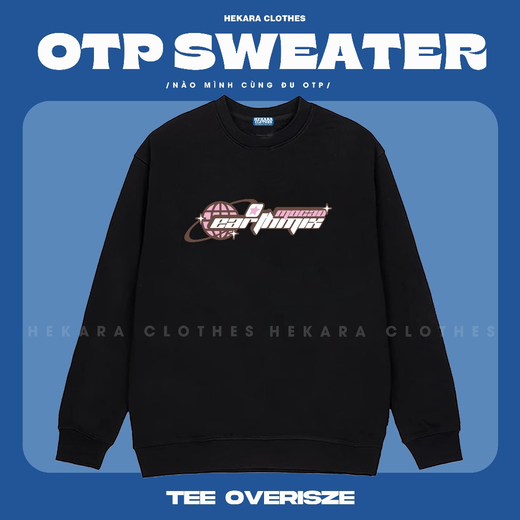 Áo Sweater OTP - Hekara Clothes - Nỉ da cá