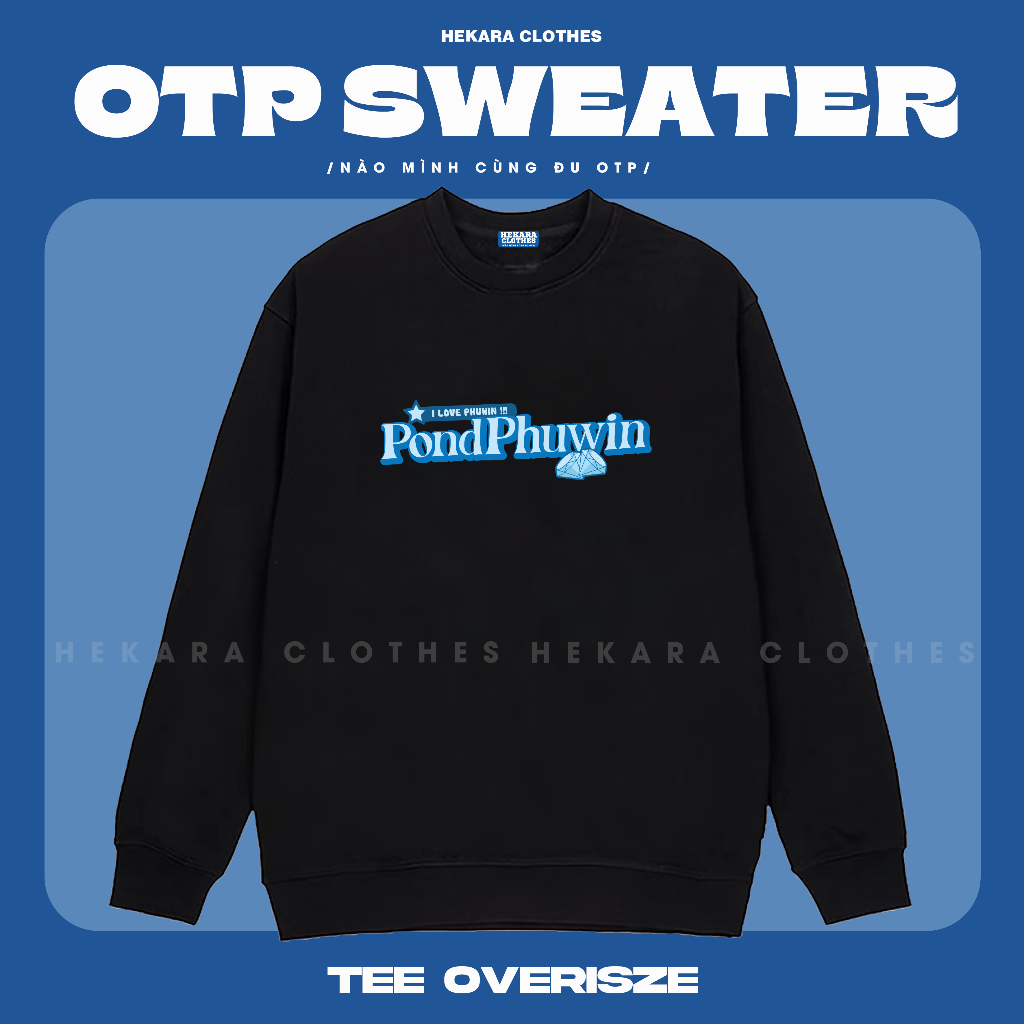 Áo Sweater OTP - Hekara Clothes - Nỉ da cá