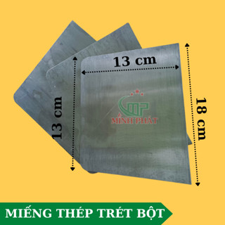  Combo 3 Miếng Thép Trét Bột Matit Minh Phát Cao Cấp 18cm*13cm*13cm 
