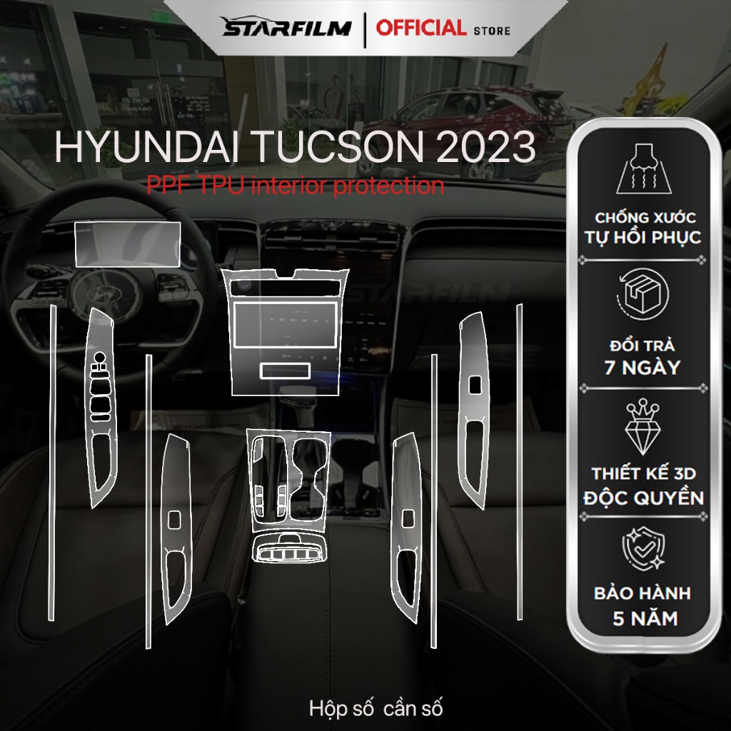 Hyundai Tucson 2022 ~ 2023 PPF TPU nội thất chống xước tự hồi phục STARFILM