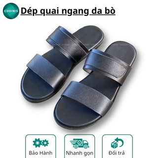 Dép quai ngang da bò đế cao su choinis bảo hành 1 năm size 37-44