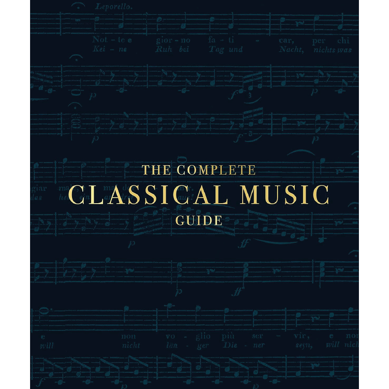 The Complete Classical Music Guide