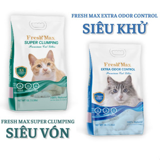 Cát vệ sinh cho mèo siêu vón/siêu khử - America Cat Litter (FRESH MAX) - Cát Mỹ túi 10L 7kg