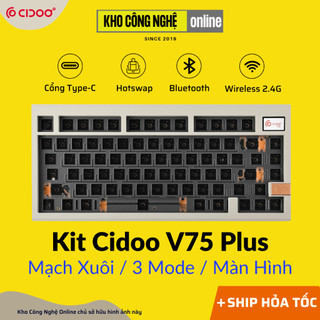 Kit cidoo v75 plus - kit bàn phím cơ cidoo v75 plus 3 mode, màn hình, mạch xuôi