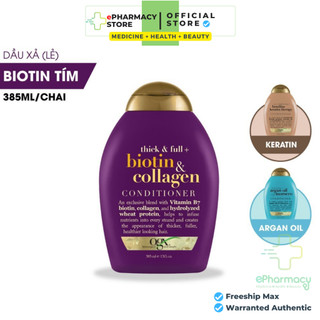 Dầu Xả Tóc OGX Biotin & Collagen / Keratin / Argan Oil giúp tóc mềm mượt chắc khỏe 385ml