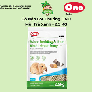 Lót chuồng thỏ, bọ - Gỗ nén lót chuồng cao cấp ONO 2.5KG dành cho. Mèo, Thỏ, bọ, Hamster, sóc bay, chim, nhím...