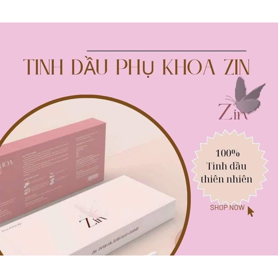 Tinh Dầu Phụ Khoa Zin. Quà tặng 1 Lọ Dung Dịch Vệ Sinh Nữ Oa 110ml.