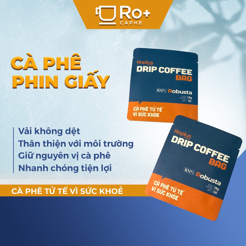 Cà phê phin giấy Robusta 18gram Roplus Coffee 100% nguyên chất rang mộc thơm ngon tiện lợi