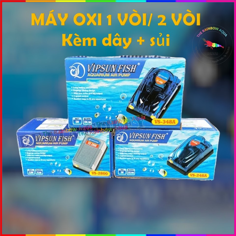 Máy Oxy 1 - 2 Vòi Vipsun 2800/348A kèm dây + sủi