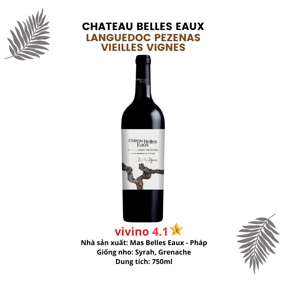Rượu vang Chateau Belles Eaux Languedoc Pezenas Vieilles Vignes - Rượu vang Pháp