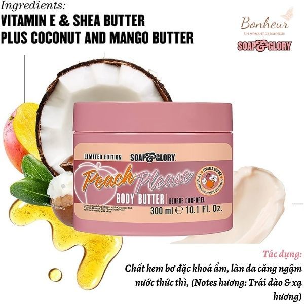 Bơ dưỡng thể Soap and Glory 300ml PEACH PLEASE Body Butter dưỡng ẩm, trắng da body hương hoa đào & xạ hương