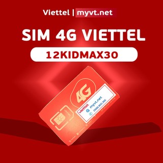 [1 năm] Sim Viettel lắp định vị, đồng hồ trẻ em, ô tô, xe máy 12KIDMAX30