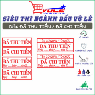 Khắc con dấu đã thu tiền / đã chi tiền