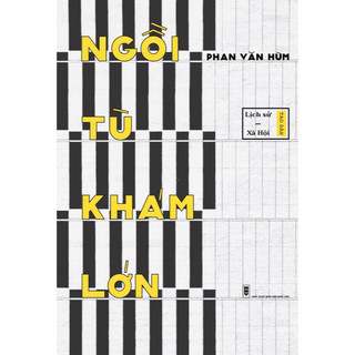 Ngồi tù khám lớn - tác giả phan văn hùm - công ty sách tao đàn