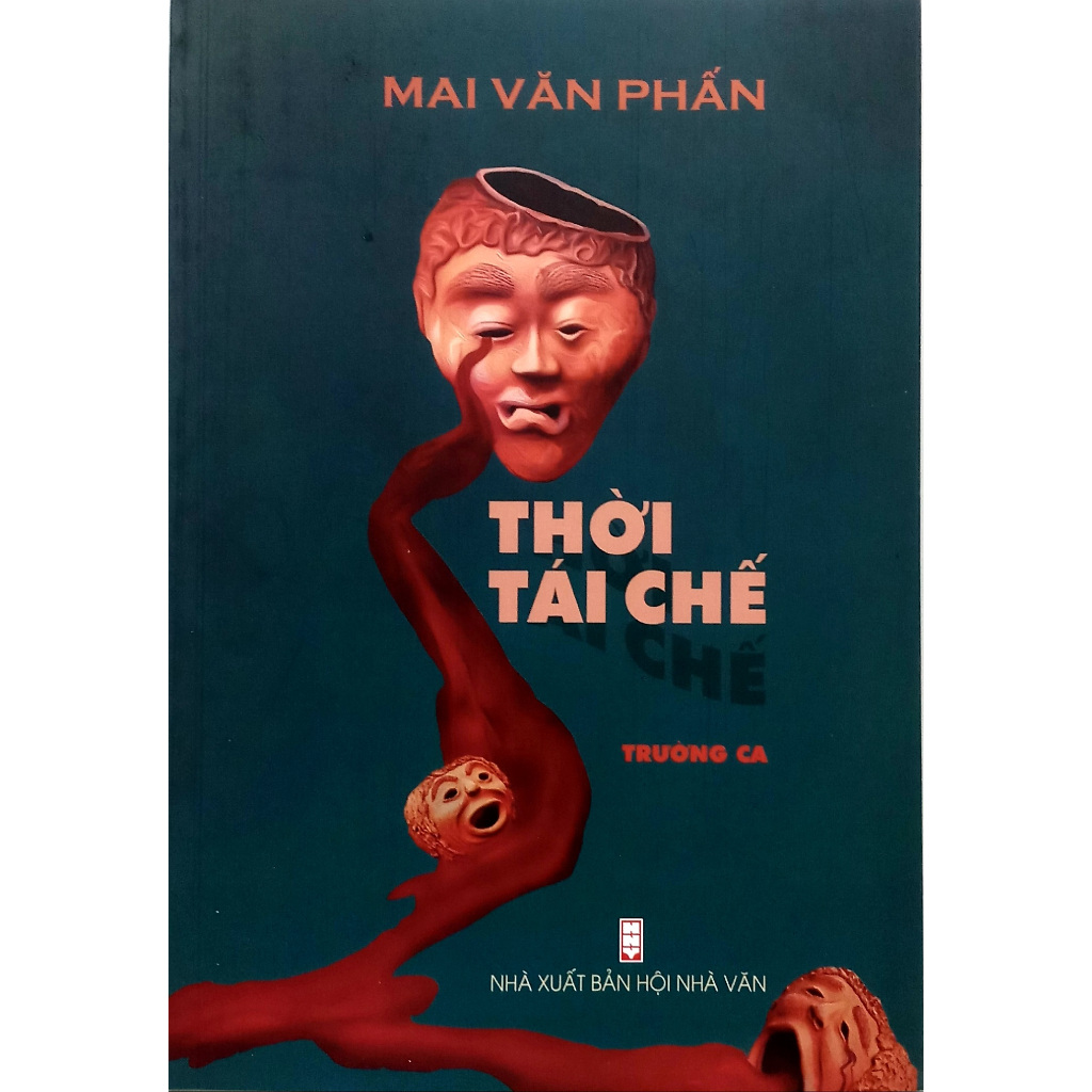 Thời tái chế (Mai Văn Phấn)