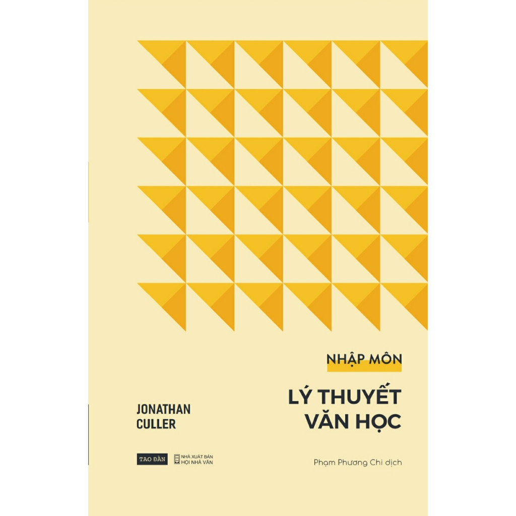 Nhập môn Lý thuyết văn học - tác giả Jonathan Culler - Công ty Sách Tao Đàn