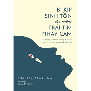 Sách - Bí Kíp Sinh Tồn Cho Những Trái Tim Nhạy Cảm