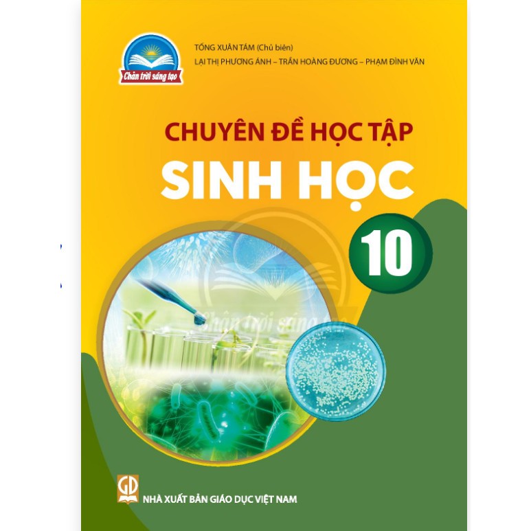 Chuyên đề Sinh học Lớp 10- Chân trời sáng tạo