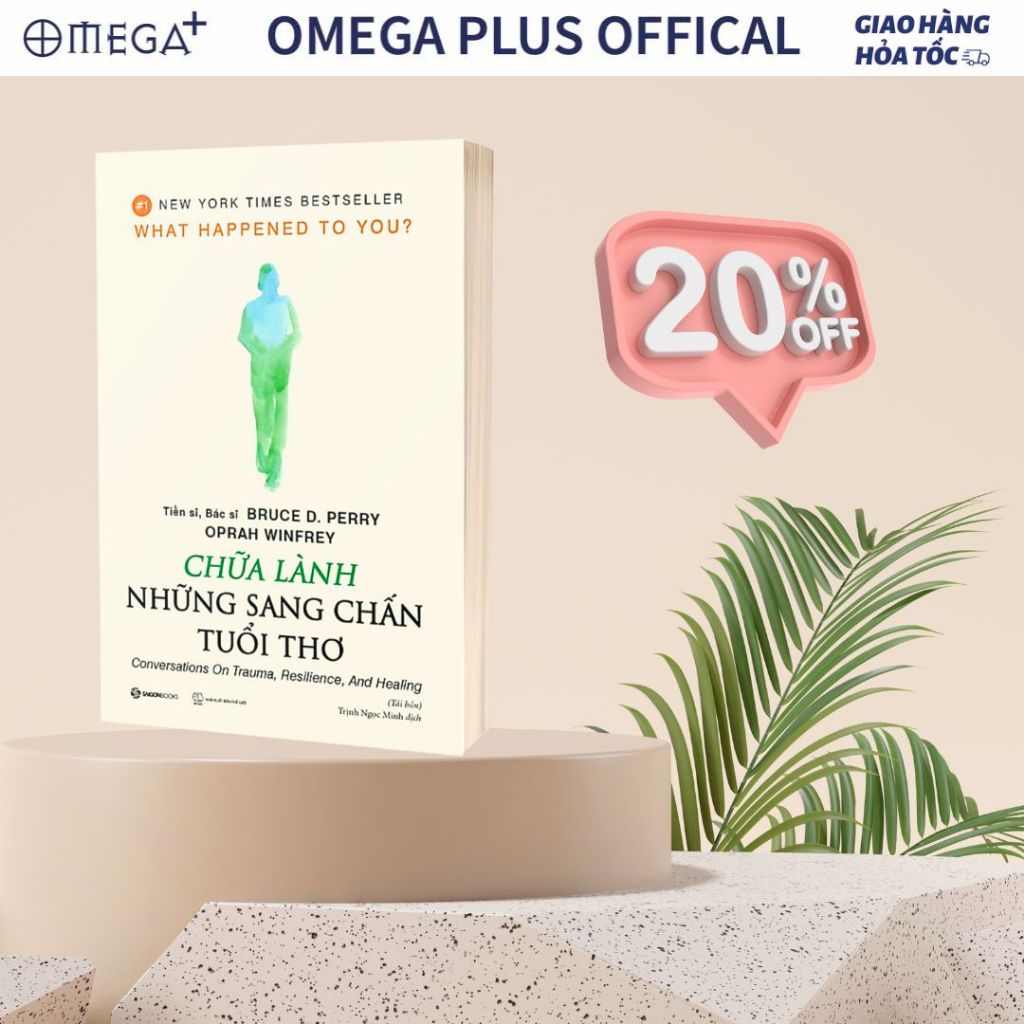 Sách Chữa Lành Những Sang Chấn Tuổi Thơ - What Happened To You? - TOP 1 New York Times Bestseller