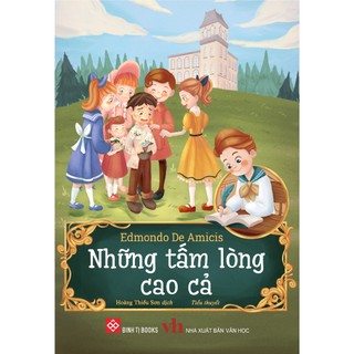 Sách - Những tấm lòng cao cả - Đinh Tị Books