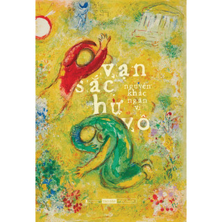 Vạn sắc hư vô - tác giả nguyễn khắc ngân vi