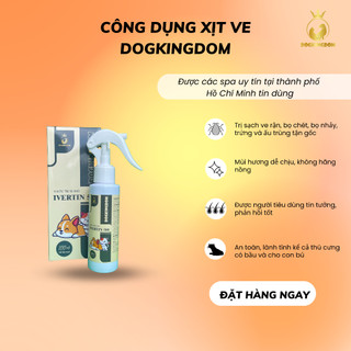 Thuốc Xịt Ve Chó Dog Kingdom Triệt để
