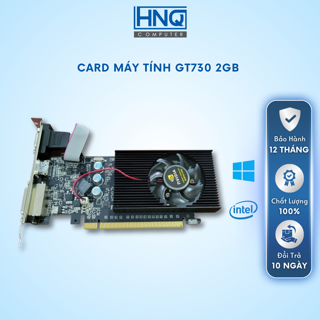 Card Màn Hình Máy Tính NVIDIA GT730 2Gb Chính Hãng - Bảo Hành 12 Tháng