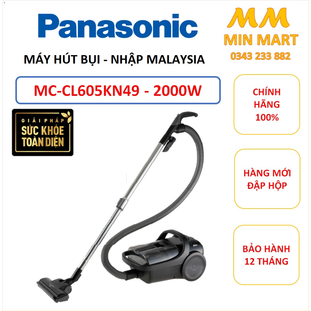 Máy hút bụi dạng hộp Panasonic MC-CL605KN49 & MC-CL603GN49 cam kết chính hãng, hàng mới đập hộp, bảo hành 12 tháng