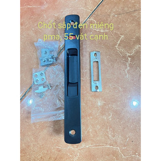 Chốt sập tự động cửa lùa xingfa, pma,hệ 55 vát cạnh