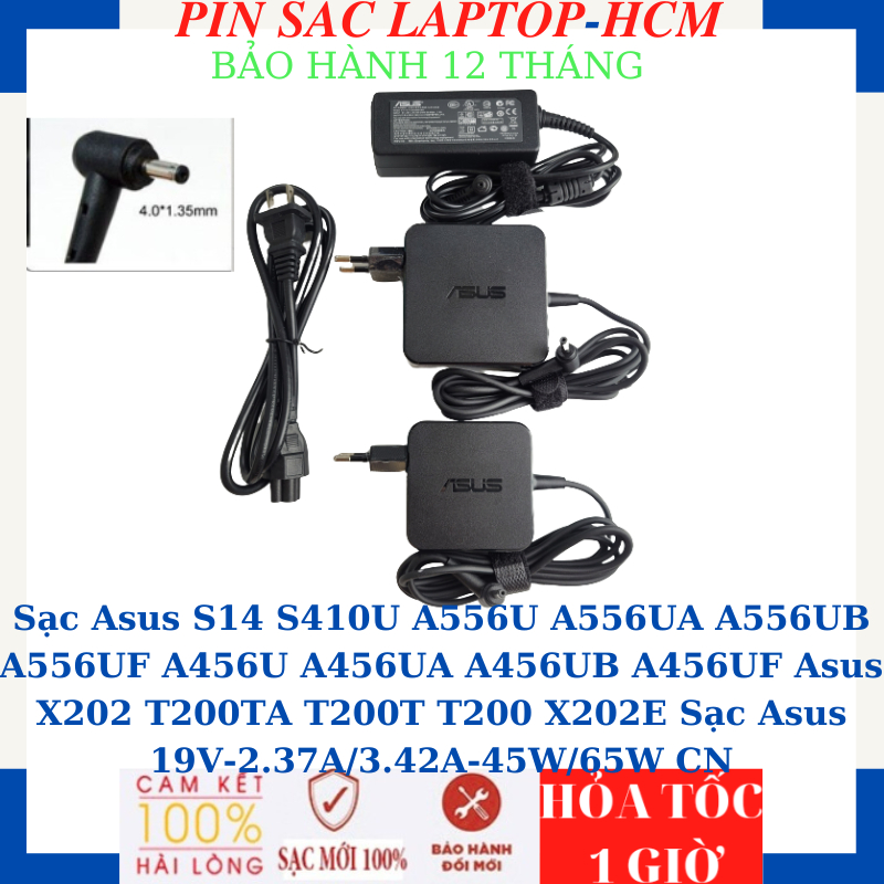 Sạc Asus S14 S410U A556U A556UA A556UB A556UF A456U A456UA A456UB A456UF Asus X202 T200TA T200T T200 X202E Sạc Asus CN