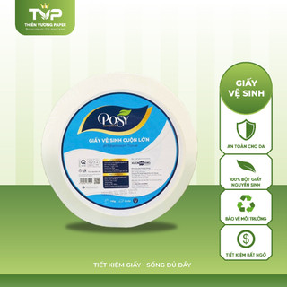 GIẤY VỆ SINH POSY CUỘN LỚN 700G SIÊU TÍCH KIỆM