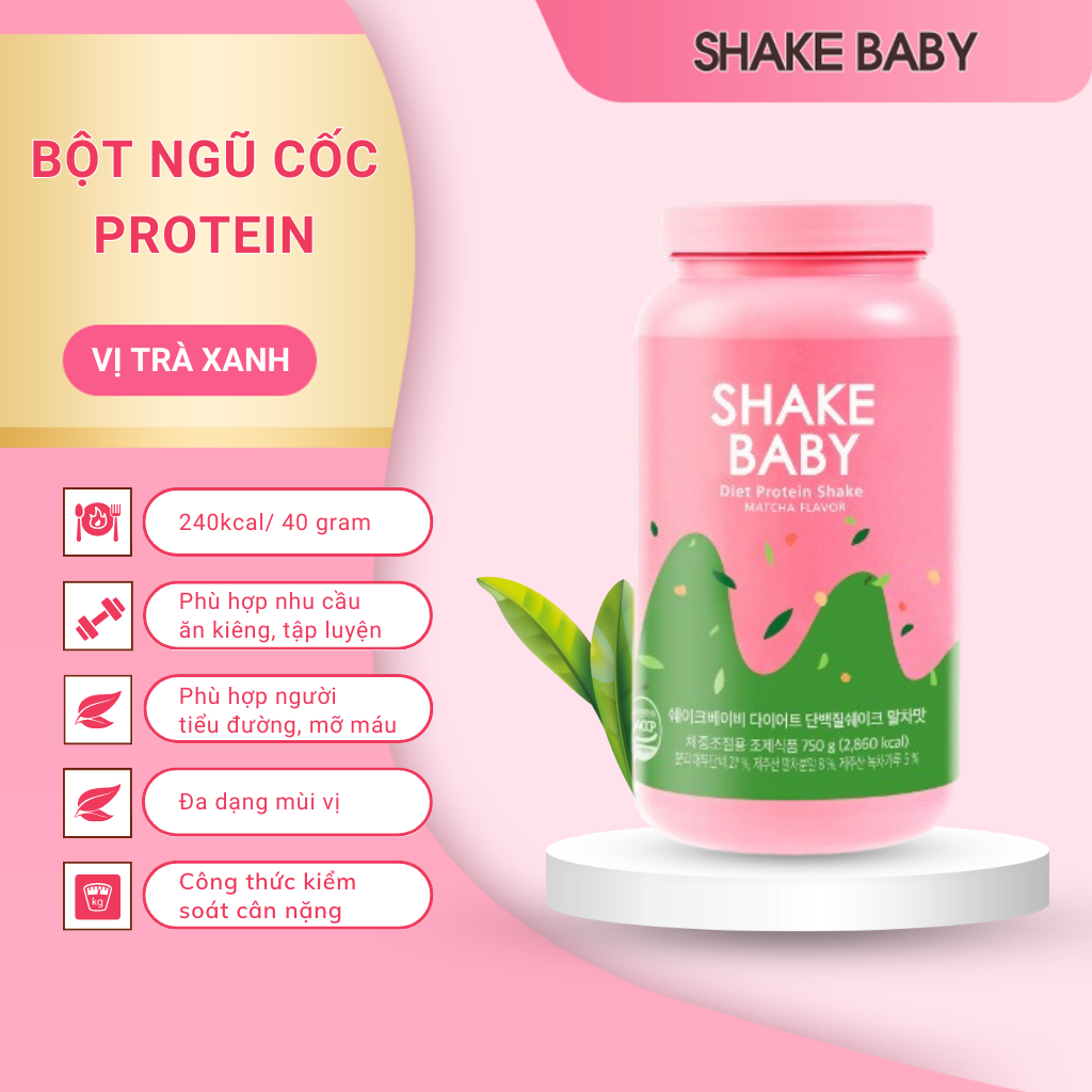 [CHÍNH HÃNG] Bột Ngũ Cốc Ăn Kiêng SHAKE BABY Diet Formular Protein Vị Trà Xanh Hỗ Trợ Giảm Cân 750g