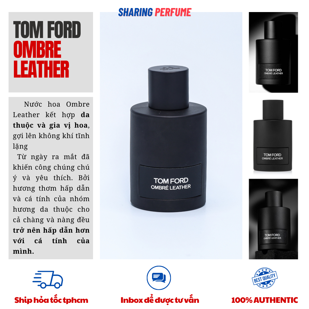 💥 Sharing Perfume - Nước hoa TomFord Ombre Leather EDP