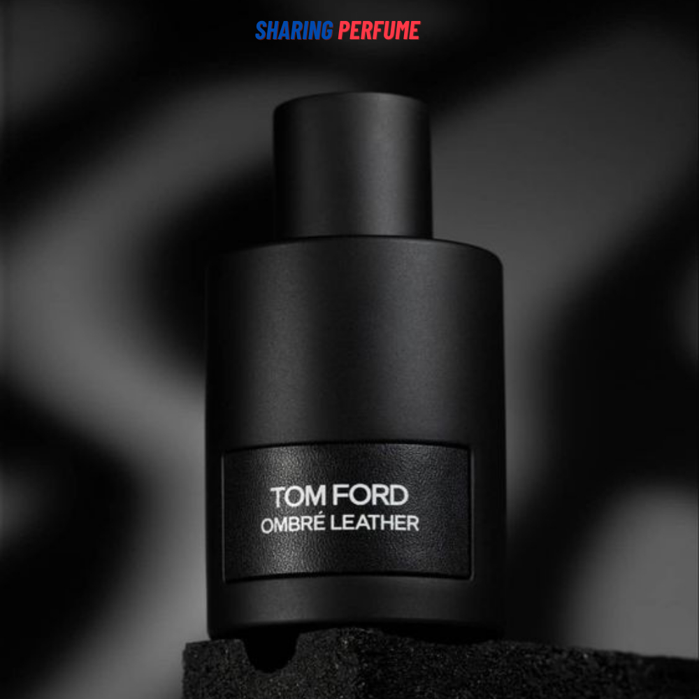 💥 Sharing Perfume - Nước hoa TomFord Ombre Leather EDP