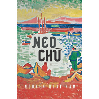 Neo chữ - nguyễn hoài nam