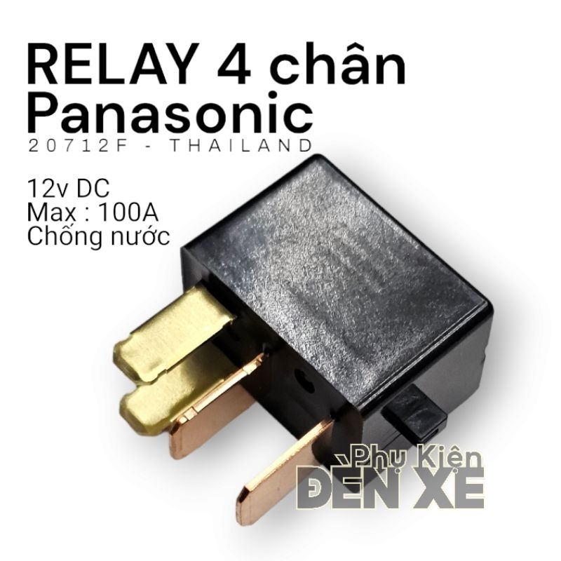 Relay Panasonic 4 chân , chống nước , max 100A . Sản xuất ThaiLand