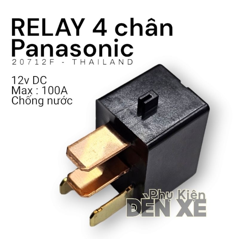 Relay Panasonic 4 chân , chống nước , max 100A . Sản xuất ThaiLand