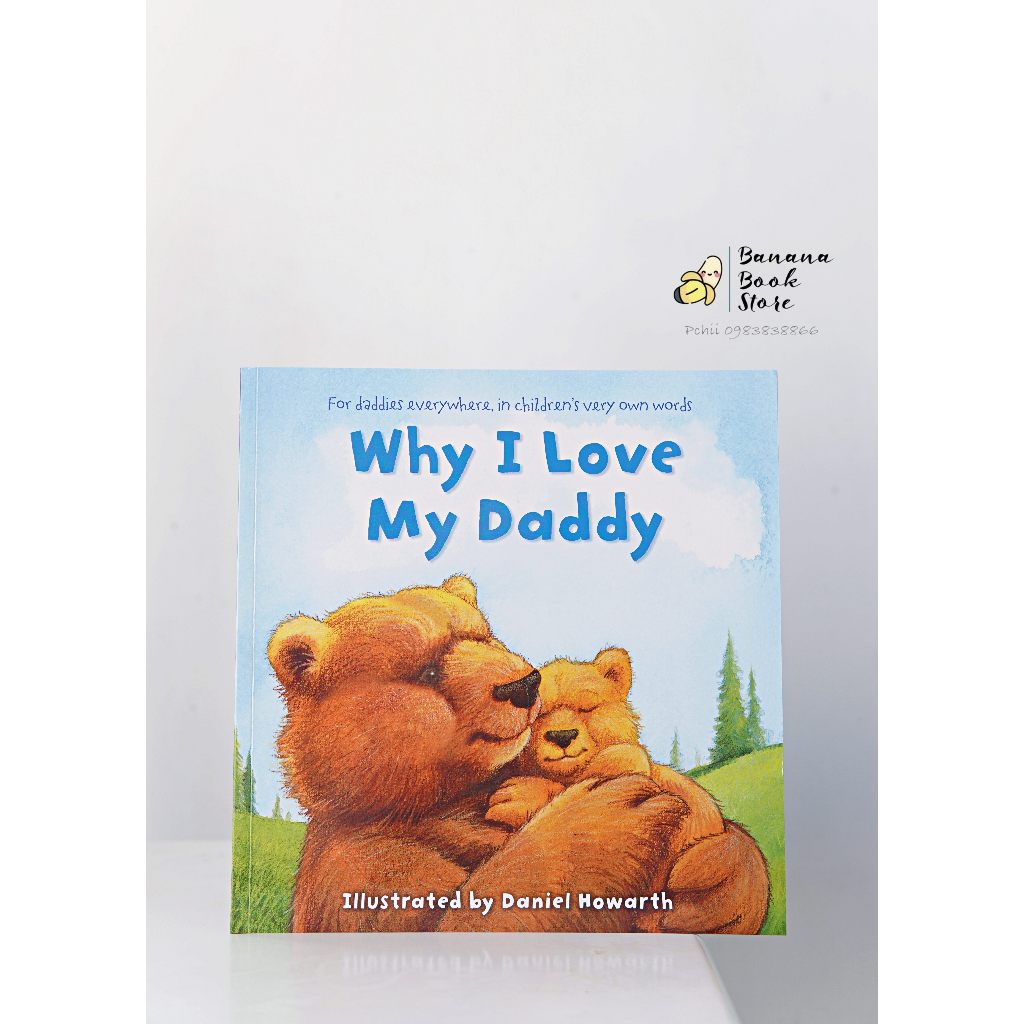 Why I love my daddy, mummy - "Vì sao tớ yêu..." hình vẽ sống động và đáng yêu