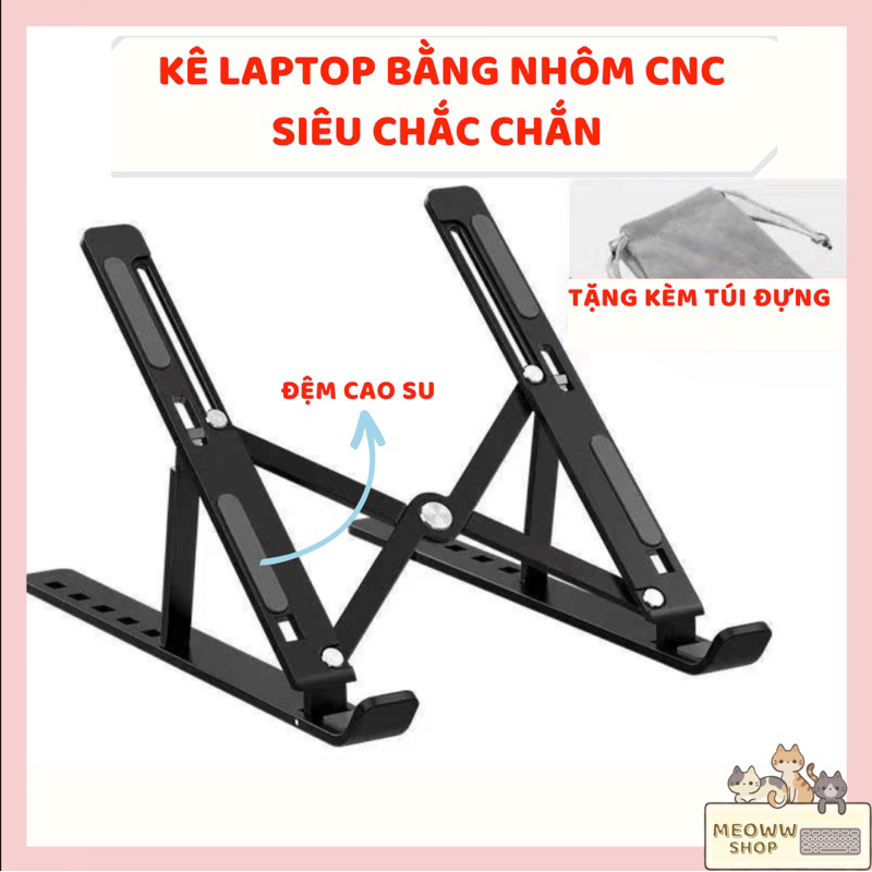 Giá đỡ laptop| Kê laptop bằng nhôm cnc siêu chắn chắn giá rẻ