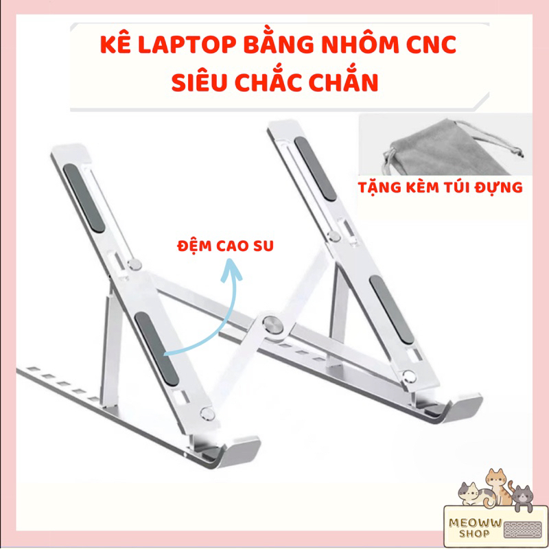 Giá đỡ laptop| Kê laptop bằng nhôm cnc siêu chắn chắn giá rẻ